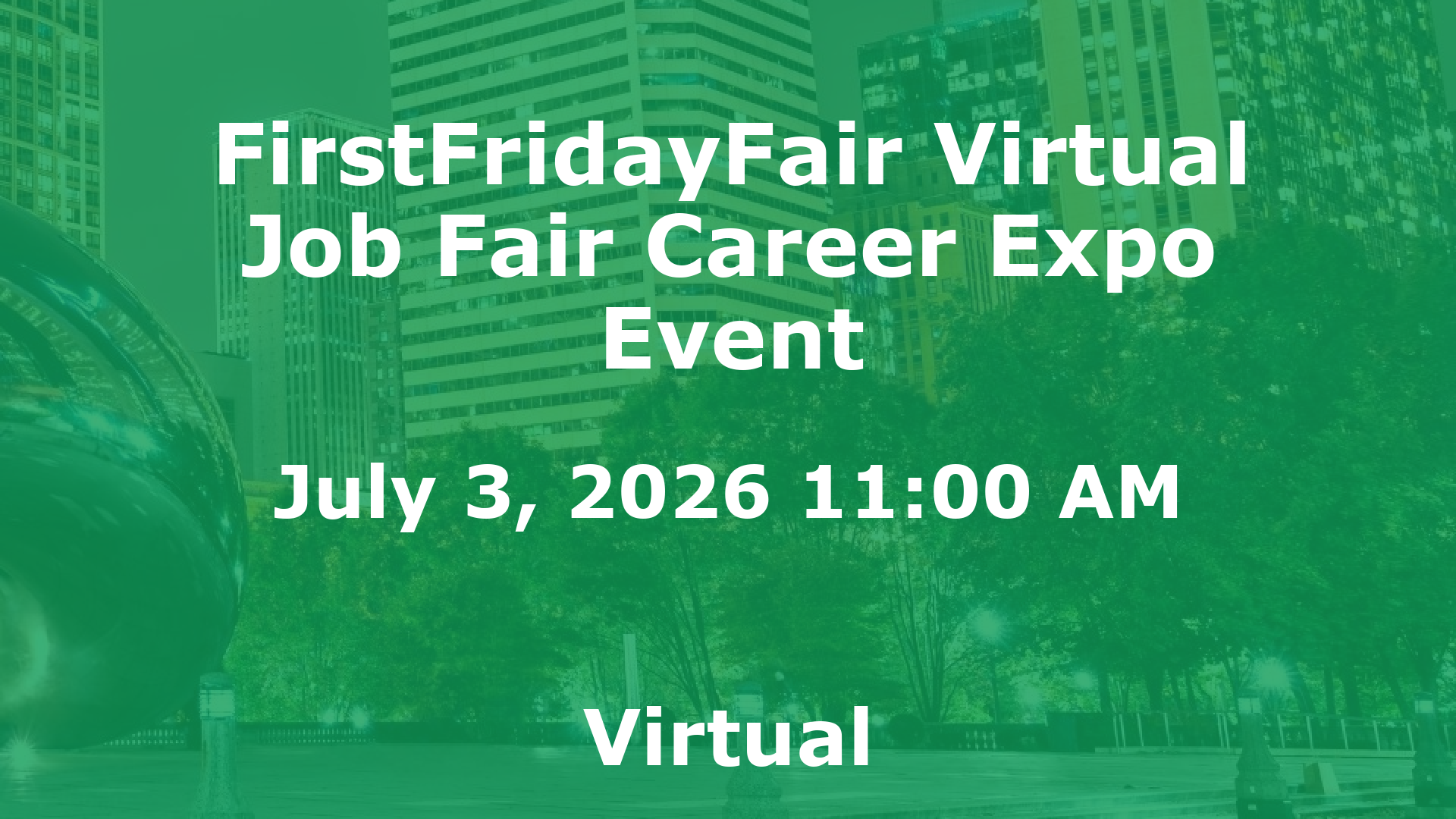 FirstFridayFair Virtual Job Fair Career Expo Event event image